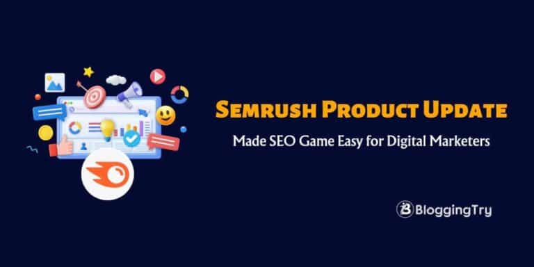 New Semrush Key Products Updates