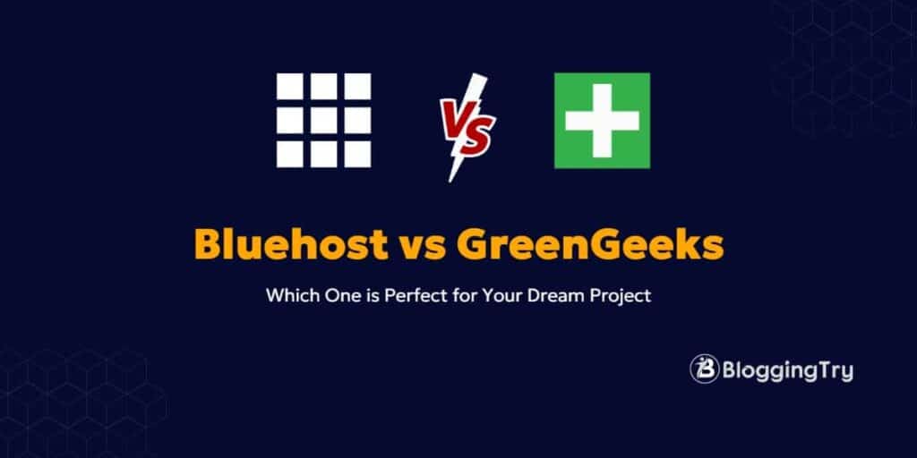 Bluehost vs GeenGeeks Unbaised Comparison