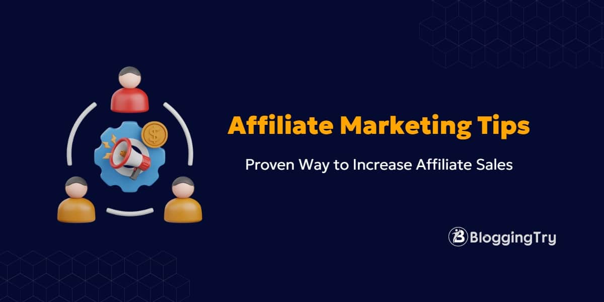 9 Ultimate Affiliate Marketing Tips to Increase Sales in 2025