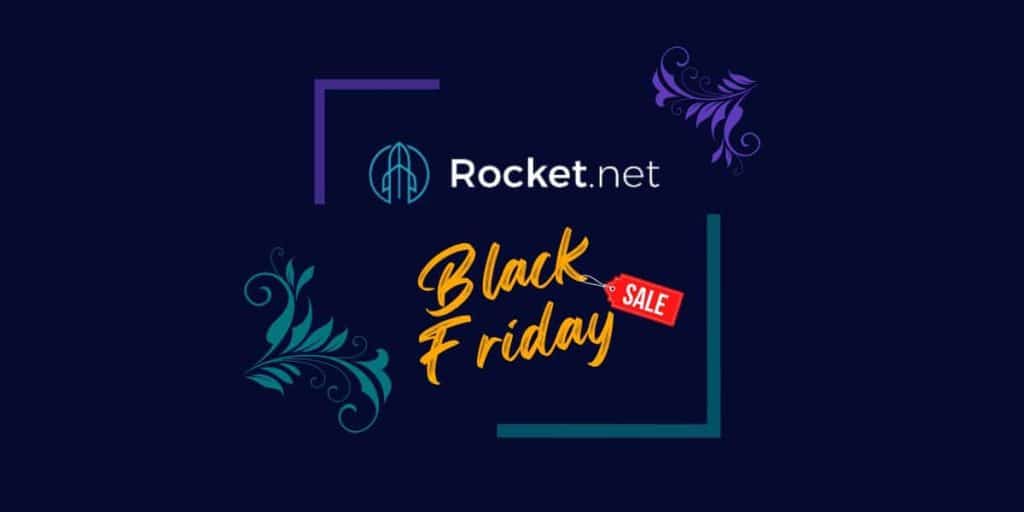 Rocket.Net Hosting Black Friday Deals Offer