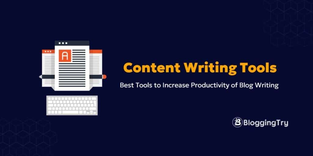 Best SEO Content Writing Tools for Blogger