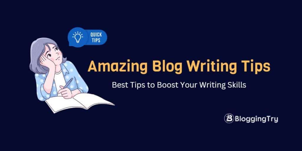 Best Blog Writing Tips for Blogger